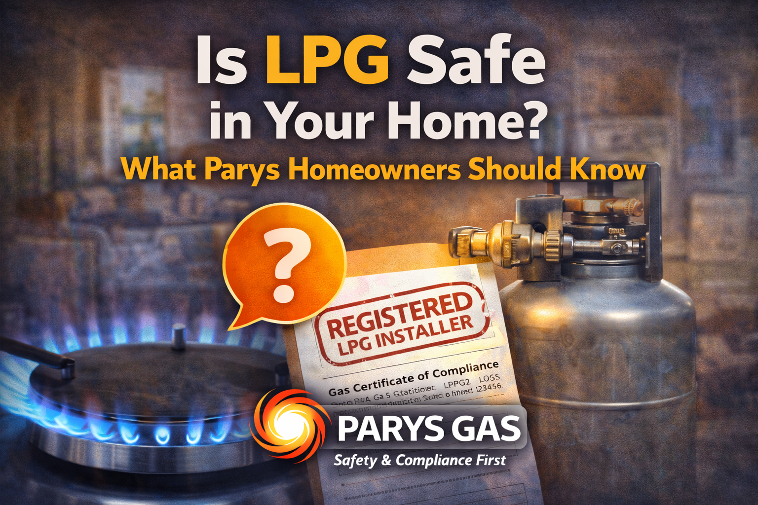 LPG safety for homes in Parys – registered gas installation and compliance